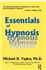 Essentials of Hypnosis