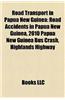 Road Transport in Papua New Guinea: Road Accidents in Papua New Guinea, 2010 Papua New Guinea Bus Crash, Highlands Highway