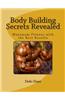 Body Building Secrets Revealed