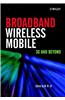 Broadband Wireless Mobile: 3g and Beyond