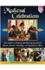 Medieval Celebrations: Your Guide to Planning and Hosting Spectacular Feasts, Parties, Weddings, and Renaissance Fairs