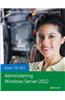 Exam 70-411 Administering Windows Server 2012