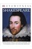DK Eyewitness Books: Shakespeare (Library Edition)
