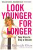 Look Younger for Longer