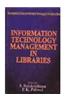 Information Technology Management In Libraries