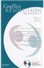 Conflict Resolution Quarterly, Volume 27, Number 1, Autimn 2009