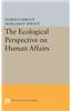 Ecological Perspective on Human Affairs