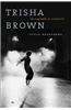 Trisha Brown: Choreography as Visual Art
