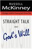 Straight Talk about God's Will