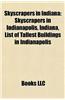 Skyscrapers in Indiana: Skyscrapers in Indianapolis, Indiana, List of Tallest Buildings in Indianapolis