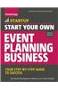 Start Your Own Event Planning Business: Your Step-By-Step Guide to Success