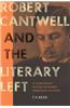 Robert Cantwell and the Literary Left