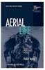 Aerial Life: Spaces, Mobilities, Affects