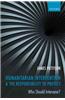 Humanitarian Intervention and the Responsibility to Protect: Who Should Intervene?