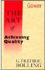 The Art of Achieving Quality