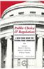 Public Choice & Regulation