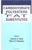 Carbohydrate Polyesters as Fat Substitutes
