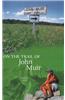 On the Trail of John Muir