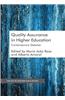 Quality Assurance in Higher Education: Contemporary Debates