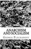 Anarchism and Socialism