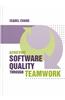 Achieving Software Quality through Teamwork
