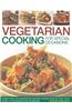 Vegetarian Cooking for Special Occasions: Over 140 Imaginative Recipes Shown Step by Step with More Than 170 Stunning Photographs