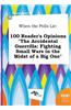 When the Polls Lie: 100 Reader's Opinions the Accidental Guerrilla: Fighting Small Wars in the Midst of a Big One