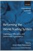 Reforming the World Trading System: Legitimacy, Efficiency, and Democratic Governance