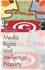 Media Rights and Intellectual Property