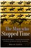 Man Who Stopped Time