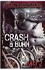 Crash & Burn