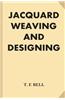 Jacquard Weaving and Designing