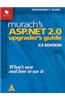 Murach's ASP. NET 2. 0 Upgrader's Guide - C# Edition