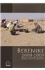 Berenike 2008-2009: Report on the Excavations at Berenike, Including a Survey in the Eastern Desert