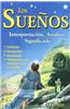 Los Suenos: Interpretacion, Analisis, Significado