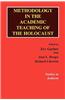 Methodology in the Academic Teaching of the Holocaust