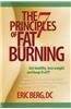 The 7 Principles of Fat Burning: Lose the Weight. Keep It Off.