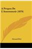 A Propos de L'Assommoir (1879)