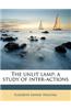 The Unlit Lamp; A Study of Inter-Actions