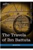 The Travels of Ibn Battuta: In the Near East, Asia and Africa