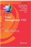 Trust Management VIII: 8th Ifip Wg 11.11 International Conference, Ifiptm 2014, Singapore, July 7-10, 2014, Proceedings