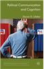 Political Communication and Cognition