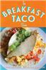 The Breakfast Taco Book