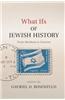 What Ifs of Jewish History: From Abraham to Zionism