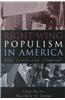 Right-Wing Populism in America: Too Close for Comfort