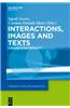Interactions, Images and Texts: A Reader in Multimodality