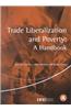Trade Liberalization and Poverty: A Handbook