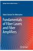 Fundamentals of Fiber Lasers and Fiber Amplifiers