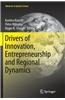 Drivers of Innovation, Entrepreneurship and Regional Dynamics