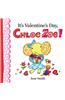 It's Valentine's Day, Chloe Zoe!
